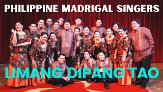 LIMANG DIPANG TAO  RYAN CAYABYAB ARRANGER  PHILIPPINE MADRIGAL SINGERS [upl. by Ashien]