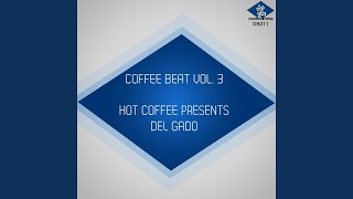 Coffee Beats Vol 3 Hot Coffee Mix [upl. by Byran792]