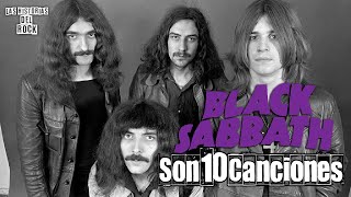 son 10 canciones de black sabbath  Las Historias Del Rock [upl. by Feinstein65]