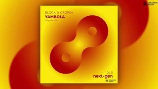 Block amp Crown  Yambola [upl. by Eniledam]