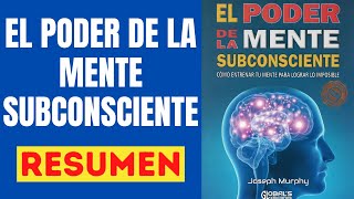 😃 EL PODER DE LA MENTE SUBCONSCIENTE 🎧 Resumen Audiolibro ✅ [upl. by Madid]