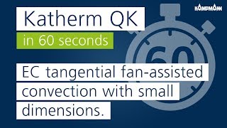 Katherm QK  trench technology  EC tangential fanassisted convection [upl. by Marsh]