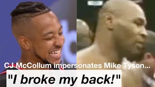 quotI broke my back Spinalquot CJ McCollum impersonating Mike Tyson [upl. by Luelle537]