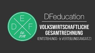 Volkswirtschaftliche Gesamtrechnung Entstehungs amp Verteilungsansatz  Aufgaben  DFeducation [upl. by Akemak]