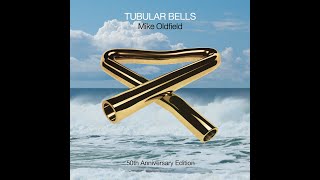 Tubular Bells from 50th Anniversary Edition by Mike Oldfield [upl. by Ennaed]