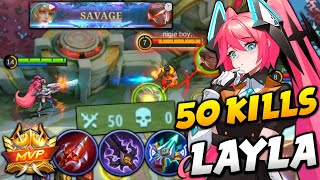 LAYLA MISS HIKARI NEW BUILD TO GET 50 KILLS AND UNLIMITED SAVAGE  Top 1 Global Layla [upl. by Nidia]