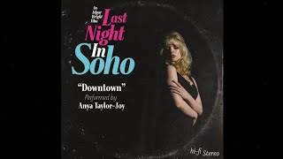 Anya Taylor  Joy  Downtown Uptempo Official Audio [upl. by Iah]