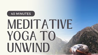 Meditative Yin Yoga to Slow Down [upl. by Bryana602]