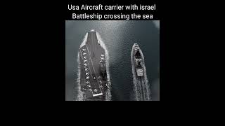 Usa Aircraft carrier with israel Battleship crossing the sea the seekers shorts drone [upl. by Lamoree]