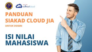 Panduan Isi Nilai Mahasiswa oleh Dosen di SIAKAD CLOUD STBA JIA [upl. by Chaker881]