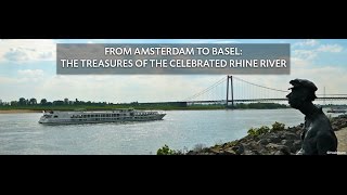 From Amsterdam to Basel The Treasures of the Celebrated Rhine River on board the MS Lafayette [upl. by Derfnam]