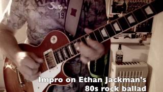 Impro on Ethan Jackmans 80s Rock Ballad Guitar BT  Line 6 HELIX [upl. by Nahtannhoj]