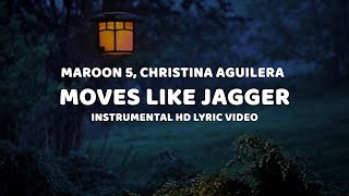 MOVES LIKE JAGGER  Maroon 5 christina Aguilera Karaoke Instrumental HD Lyrics Video [upl. by Apthorp656]