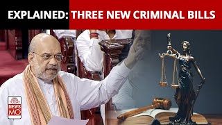 Explained Three New Criminal Bills  NewsMo [upl. by Winona]