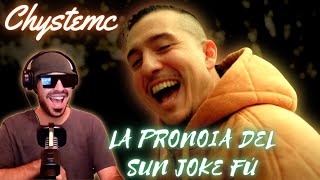 REACCION  Chystemc  LA PRONOIA DEL SUN JOKE FÚ Videoclip [upl. by Agrippina900]