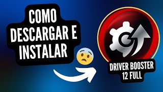 ✅DESCARGAR DRIVER BOOSTER 12 2024 GRATIS☀️y Actualizar tus Controladores👈 [upl. by Sessilu524]