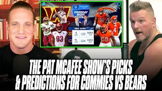 The Pat McAfee Shows Official Picks amp Predictions For Commanders vs Bears On TNF [upl. by Gayler]