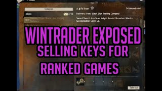 Popular Wintrader Exposed Selling Wins for Keys in Ranked GW2 [upl. by Harrietta]