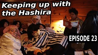 Keeping up with the Hashira EPISODE 23  Demon Slayer Cosplay Skit  SEASON 3 [upl. by Sila]