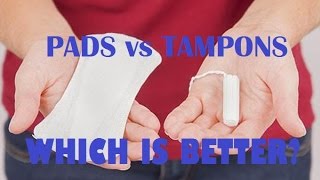 Pads vs Tampons Pros and Cons [upl. by Jeno]