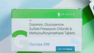 Glucoza DM Tablets Diacerein Glucosamine Sulfate Potassium Chloride amp Methylsulfonylmethane Tablets [upl. by Rocca605]