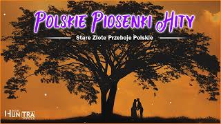 Piosenki Starszego Pokolenia  SUPER  Najlepsze Polskie Przeboje Wszechczasów [upl. by Aprile]