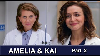 AMELIA amp KAI – Greys Anatomy – Part 2 [upl. by Aremus]