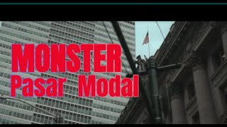 MONSTER Pasar Modal [upl. by Lainey]