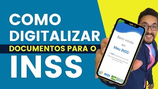 Como digitalizar documento para enviar para o INSS usando o celular [upl. by Prior357]