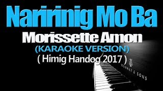 NARIRINIG MO BA  Morissette Amon KARAOKE VERSION [upl. by Sailesh]