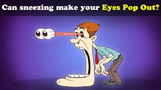 Can Sneezing Pop your Eyes Out  more videos  aumsum kids science education children [upl. by Atiuqrahc]