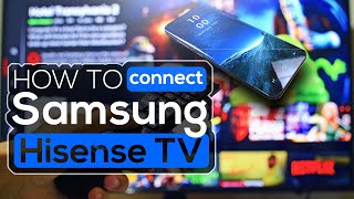 How to connect a Samsung phone to a Hisense TV [upl. by Rew]