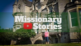 Missionary Stories S01E04 Featuring Bob amp Melissa Hill [upl. by Rust]