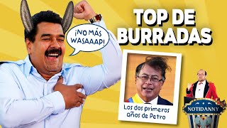 LAS 8 PEORES BURRADAS DE MADURO  RESUMEN DE LOS DOS PRIMEROS AÑOS DE PETRO notidanny [upl. by Eremihc]