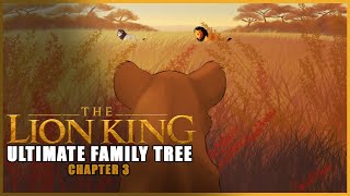 The ULTIMATE Lion King Family Tree  Chapter 3 [upl. by Avle304]