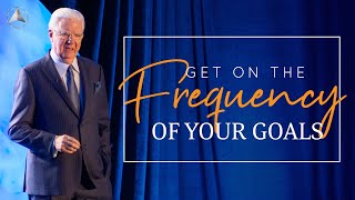 Get on the Frequency of Your Goals  Bob Proctor amp Sandy Gallagher [upl. by Veronika977]