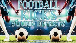 Various Football Kicks Sound Effects [upl. by Monteith]