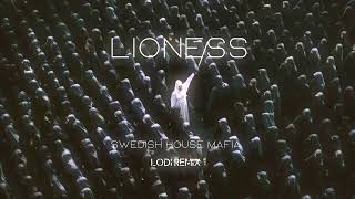 Lioness  Swedish House Mafia Niki amp The Dove Lodi Remix [upl. by Reinhold]