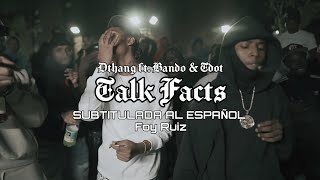 Talk FactsDthang Sub Español [upl. by Woolley]