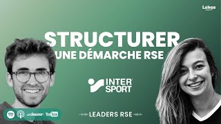 Leaders RSE par Lakaa 4 Claire Gautier Le Boulch Intersport  Structurer sa démarche RSE [upl. by Akired]