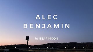 알렉 벤자민의 저녁 노을  Alec Benjamin playlist  잔잔한 팝송  플레이리스트 [upl. by Grady656]