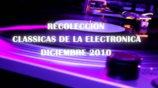 Electronica Clasica Mix 2010 Parte1 [upl. by Tihor]