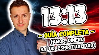 ✨ SIGNIFICADO del NÚMERO 1313 en el AMOR DINERO SALUD y en lo ESPIRITUAL  GUÍA DEFINITIVA [upl. by Ardnek]