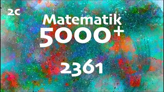 Matematik 5000 2c 2361 [upl. by Hayton]