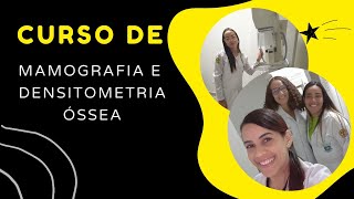 Curso de Mamografia e Densitometria Óssea [upl. by Ymmot]