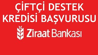 Ziraat Bankası Çiftçi Destek Kredisi Başvurusu Nasıl Yapılır [upl. by Ylrebmek]