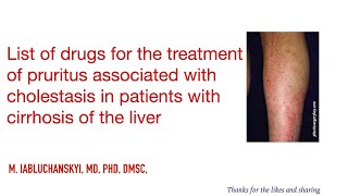 Drugs for the treatment of pruritus associated with cholestasis [upl. by Aicirtel]