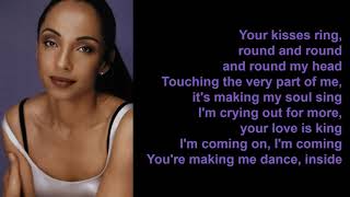 Your Love Is King by Sade Lyrics [upl. by Tavis]