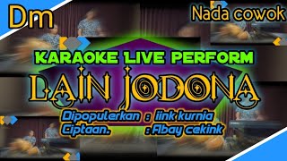 LAIN JODONA karaoke versi bajidor Iink kurnia nada cowo Dm [upl. by Kaia641]