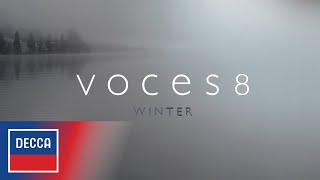 Voces8 Winter  Album Sampler [upl. by Anella878]